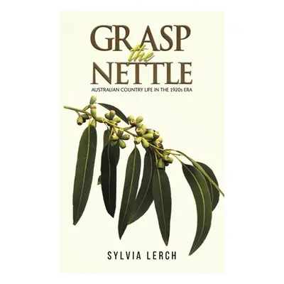 "Grasp the Nettle" - "" ("Lerch Sylvia")(Paperback)