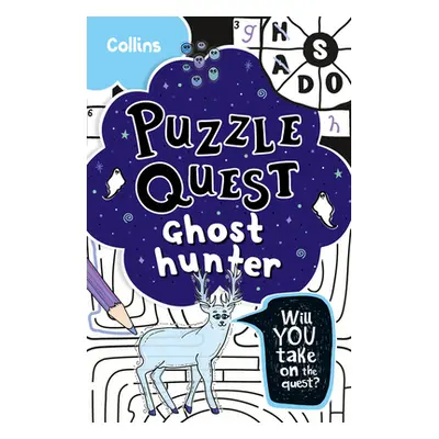 "Ghost Hunter: Solve More Than 100 Puzzles in This Adventure Story for Kids Aged 7+" - "" ("Hunt