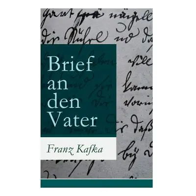 "Brief an den Vater" - "" ("Kafka Franz")(Paperback)