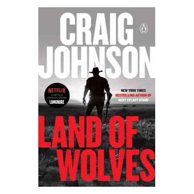 "Land of Wolves: A Longmire Mystery" - "" ("Johnson Craig")(Paperback)