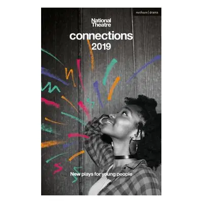 "National Theatre Connections 2019" - "" ("Drummond Rob")(Paperback)