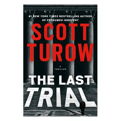 "The Last Trial" - "" ("Turow Scott")(Pevná vazba)