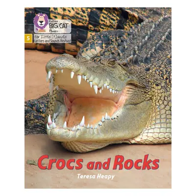 "Crocs and Rocks" - "Phase 5" ("Heapy Teresa")(Paperback / softback)