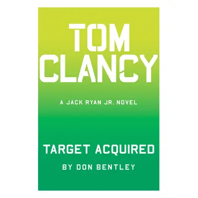 "Tom Clancy Target Acquired" - "" ("Bentley Don")(Pevná vazba)