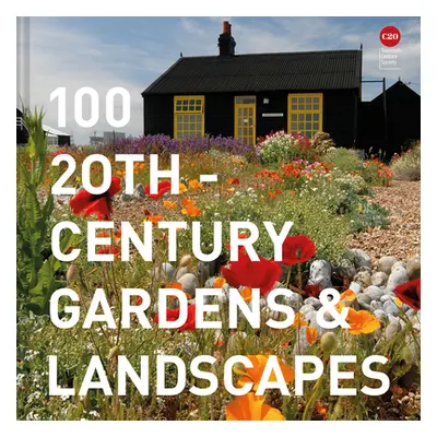 "100 20th-Century Gardens & Landscapes" - "" ("Twentieth Century Society")(Pevná vazba)