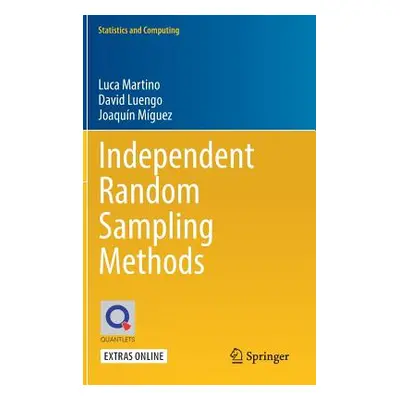 "Independent Random Sampling Methods" - "" ("Martino Luca")(Pevná vazba)