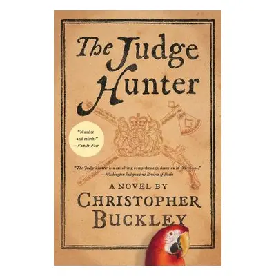 "The Judge Hunter" - "" ("Buckley Christopher")(Paperback)