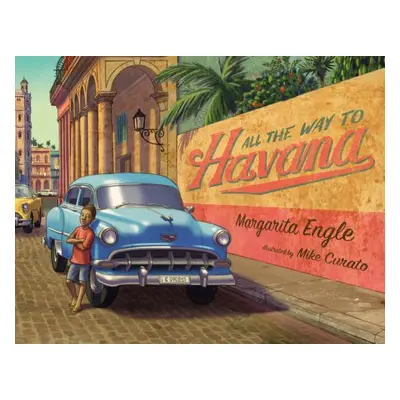 "All the Way to Havana" - "" ("Engle Margarita")(Pevná vazba)