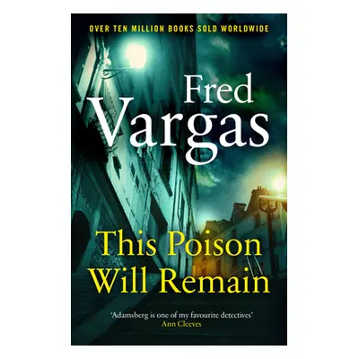 "This Poison Will Remain" - "" ("Vargas Fred")(Paperback / softback)