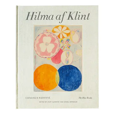 "Hilma AF Klint: The Blue Books: Catalogue Raisonn Volume III" - "" ("Af Klint Hilma")(Pevná vaz