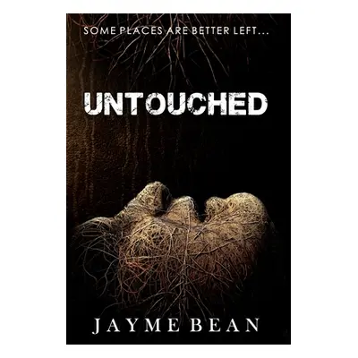 "Untouched" - "" ("Bean Jayme")(Pevná vazba)