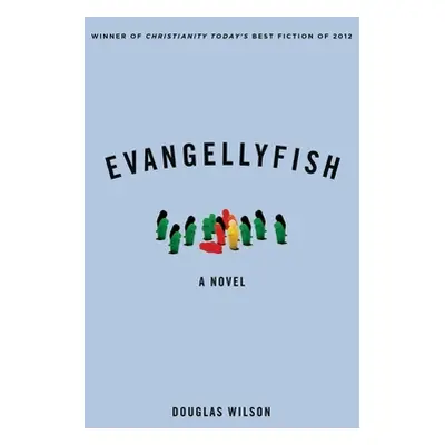 "Evangellyfish" - "" ("Wilson Douglas")(Paperback)