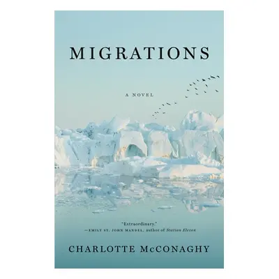 "Migrations" - "" ("McConaghy Charlotte")(Paperback)