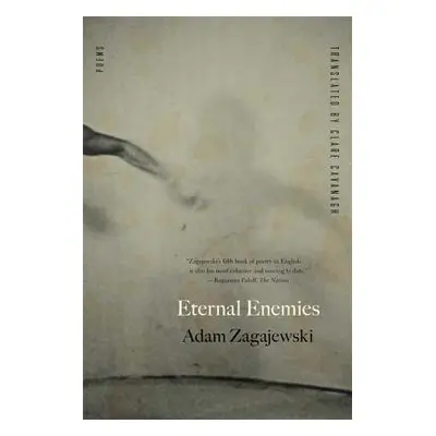 "Eternal Enemies" - "" ("Zagajewski Adam")(Paperback)