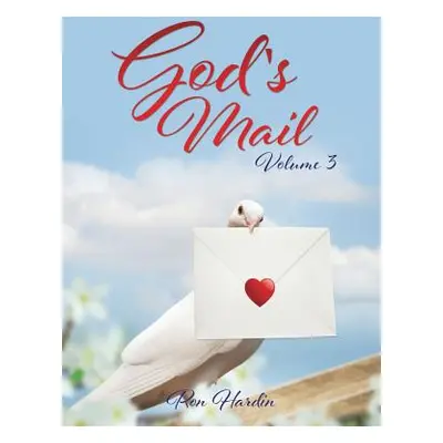 "God's Mail Volume 3" - "" ("Hardin Ron")(Paperback)