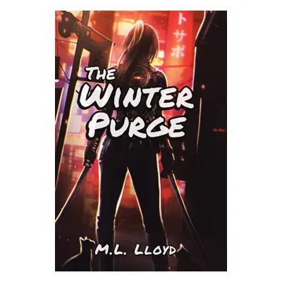 "The Winter Purge" - "" ("Lloyd M. L.")(Pevná vazba)