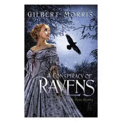 "A Conspiracy of Ravens" - "" ("Morris Gilbert")(Paperback)