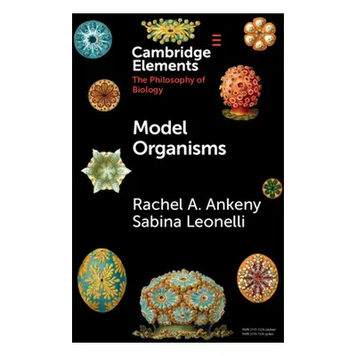 "Model Organisms" - "" ("Ankeny Rachel A.")(Paperback)