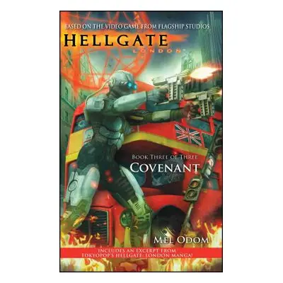 "Hellgate: London: Covenant" - "" ("Odom Mel")(Paperback)