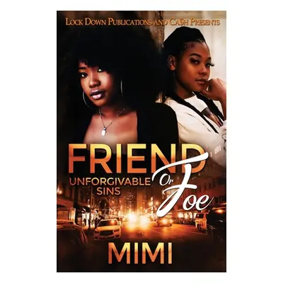 "Friend or Foe" - "" ("Mimi")(Paperback)