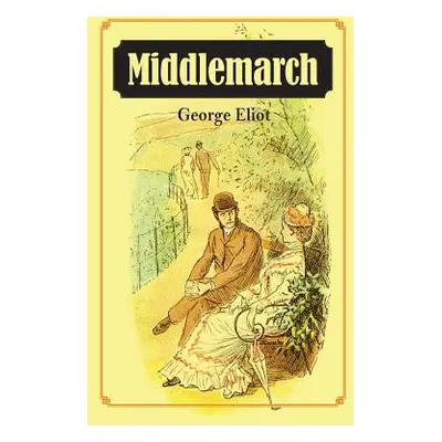 "Middlemarch" - "" ("Eliot George")(Pevná vazba)