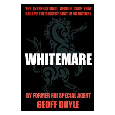 "Whitemare" - "" ("Doyle Geoff")(Paperback)