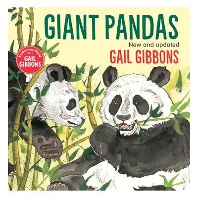 "Giant Pandas (New & Updated Edition)" - "" ("Gibbons Gail")(Pevná vazba)