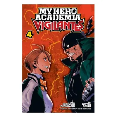 "My Hero Academia: Vigilantes, Vol. 4, 4" - "" ("Horikoshi Kohei")(Paperback)