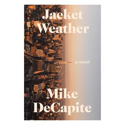 "Jacket Weather" - "" ("Decapite Mike")(Paperback)