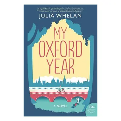 "My Oxford Year" - "" ("Whelan Julia")(Paperback)