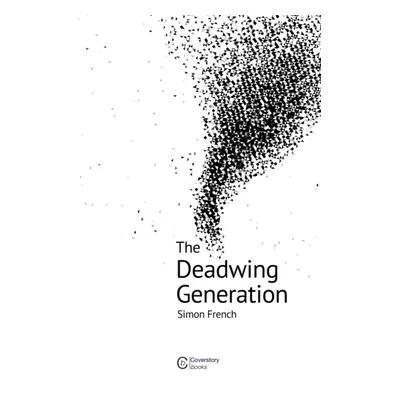 "The Deadwing Generation" - "" ("French Simon")(Paperback)