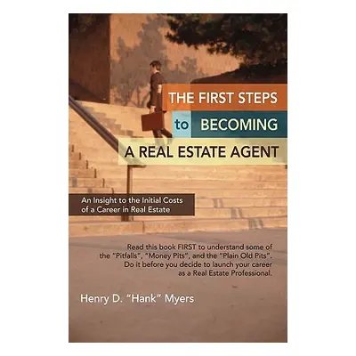 "The First Steps to Becoming a Real Estate Agent: An Insight to the Initial Costs of a Career in