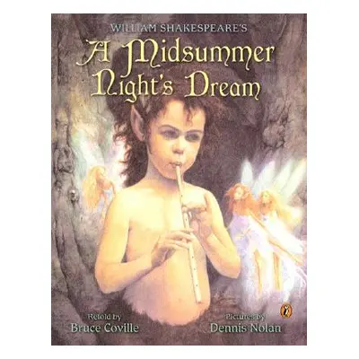 "William Shakespeare's a Midsummer Night's Dream" - "" ("Coville Bruce")(Paperback)