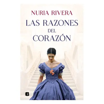 "Las Razones del Corazn / The Reasons of the Heart" - "" ("Rivera Nuria")(Paperback)