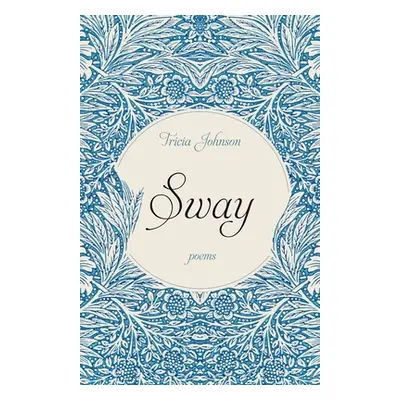 "Sway" - "" ("Johnson Tricia")(Paperback)