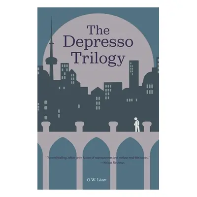 "The Depresso Trilogy" - "" ("Lav O. W.")(Paperback)