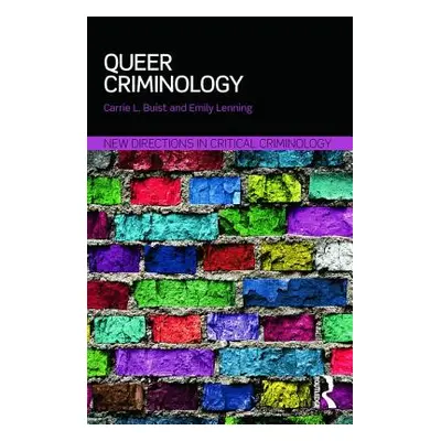 "Queer Criminology" - "" ("Buist Carrie L.")(Paperback)