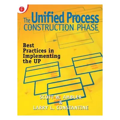 "The Unified Process Construction Phase: Best Practices in Implementing the Up" - "" ("Ambler Sc