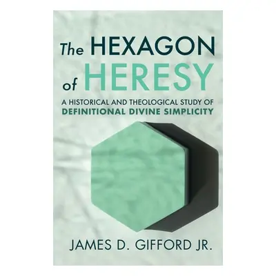 "The Hexagon of Heresy" - "" ("Gifford James D. Jr.")(Pevná vazba)