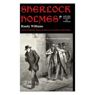 "Sherlock Holmes And The Autumn Of Terror" - "" ("Williams Randy")(Pevná vazba)