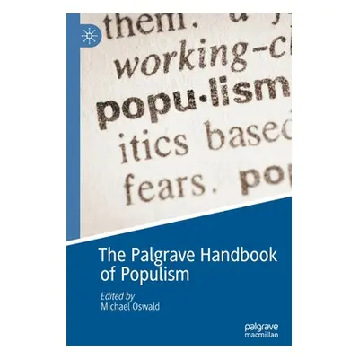 "The Palgrave Handbook of Populism" - "" ("Oswald Michael")(Paperback)