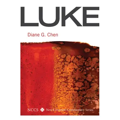 "Luke" - "" ("Chen Diane G.")(Pevná vazba)