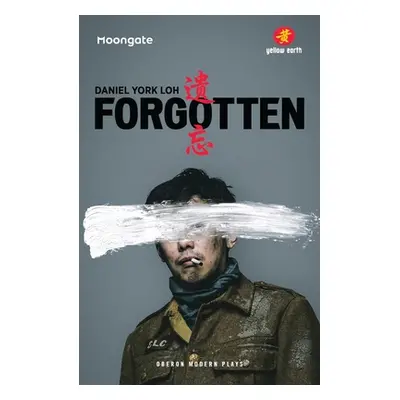 "Forgotten" - "" ("Loh Daniel York")(Paperback)