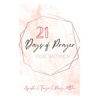 "21 Days of Prayer for Women" - "" ("Perry L'Tanya C.")(Paperback)