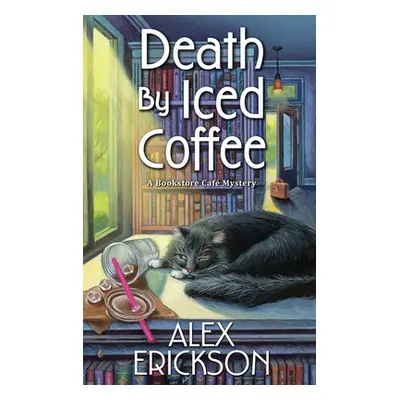 "Death by Iced Coffee" - "" ("Erickson Alex")(Mass Market Paperbound)