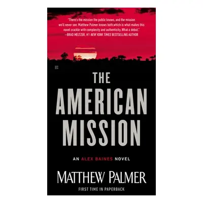 "The American Mission" - "" ("Palmer Matthew")(Mass Market Paperbound)