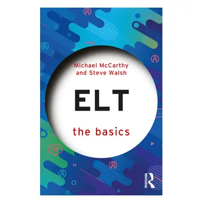 "ELT: The Basics" - "" ("McCarthy Michael")(Paperback)