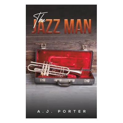 "The Jazz Man" - "" ("Porter A. J.")(Paperback)