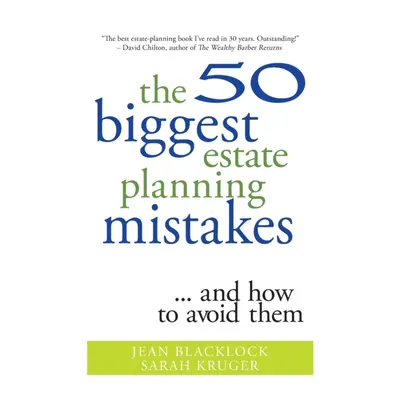 "The 50 Biggest Estate Planning Mistakes...and How to Avoid Them" - "" ("Blacklock Jean")(Paperb