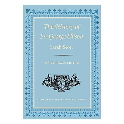 "History of Sir George Ellison-Pa" - "" ("Scott Sarah")(Paperback)